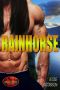 [Brotherhood Protectors World 01] • Rainhorse · Brotherhood Protectors World